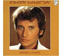 Hallyday, Johnny - Derriere l'amour [Import]