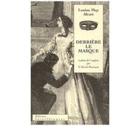 Derrière Le Masque Ou Le Pouvoir D'une Femme