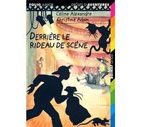Derrière le rideau de scène