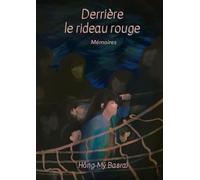 Derrière le rideau rouge