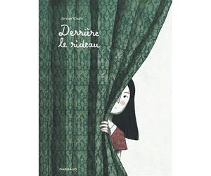 Derrière le rideau - Sara Del Giudice - Dargaud - cartonné - Bande dessinée jeunesse