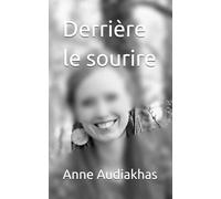 Derrière le sourire