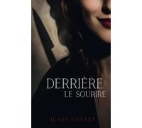Derrière le sourire