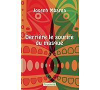 Derrière le sourire du masque