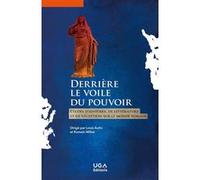 Derrière le voile du pouvoir Louis Autin (Auteur), Romain Millot (Auteur)