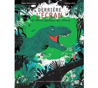 Derrière l'écran Réjane Hamus-Vallée (Auteur), Stéphane Kiehl (Illustration)