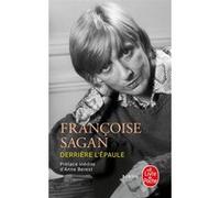 Derrière l'épaule Françoise Sagan (Auteur)