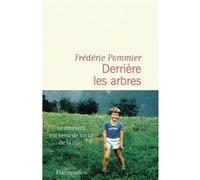 Frédéric Pommier – Derrière les arbres – Roman – Broché