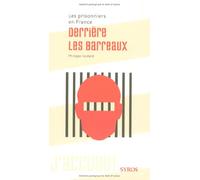 Derrière les barreaux: Les prisonniers en France