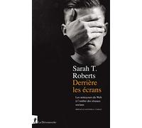 Derrière les écrans: Les nettoyeurs du Web à l'ombre des réseaux sociaux