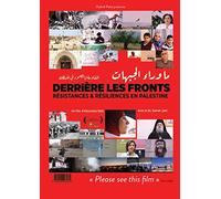 Derrière les fronts : résistances et résiliences en Palestine DVD DVD