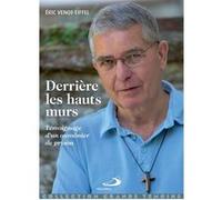 Derrière les hauts murs Eric Venot-Eiffel (Auteur)