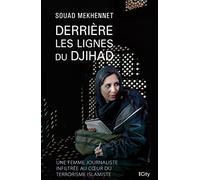 Derrière les lignes du djihad