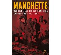 Derrière les lignes ennemies: Entretiens 1973-1993