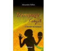 Derrière les masques - Alexandre Tellim - Orphie G.doyen Editions - broché - Roman adolescent dès 13 ans