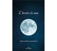 Derrière les mots Valin-Giglio Marie-Andrée (Auteur)
