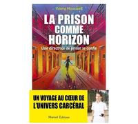 Derrière Les Murs - Une Directrice De Prison Raconte