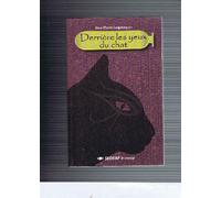 Derrière les yeux du chat