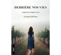 Derrière nos vies
