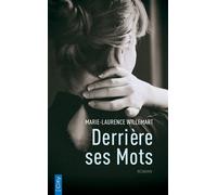 Derrière ses mots - Marie-Laurence Willemart - City - Poche - Roman