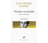 Derriere Son Double (Poesie/Gallimard) (English and French Edition) by Jean-Pie Duprey(1999-09-01)