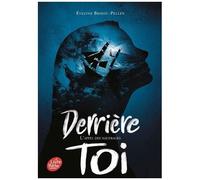 Derrière Toi - Tome 2 - L'appel Des Naufragés