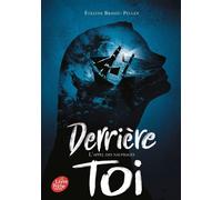 Derrière toi - Tome 2 L'appel des naufragés - Evelyne Brisou-Pellen - Ldp Jeunesse - Poche - Roman junior