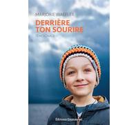 Derrière ton sourire