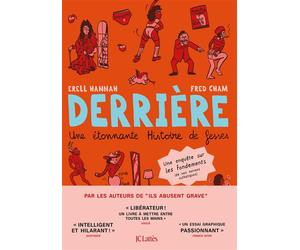 Derrière. Une étonnante histoire de fesses. - Erell Hannah - Lattes - broché - Bande dessinée