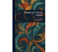 Derry of Totem Creek