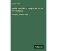 Derval Hampton; A Story of the Sea, In Two Volumes: Volume 2 - in large print