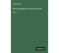 Derval Hampton: A Story of the Sea: Vol. 1