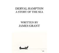 Derval Hampton: A Story of the Sea | Volume 1