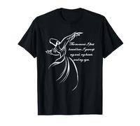 Derviche The Moment I First Heard Love I Gave Up My Soul T-Shirt