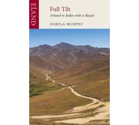 Dervla Murphy Full Tilt (Poche)