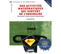 Des Activités Mathématiques Qui Sortent De L'ordinaire - Pour Susciter L'intérêt Et Favoriser L'apprentissage