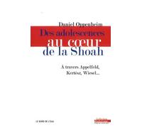 Des adolescences au coeur de la Shoah