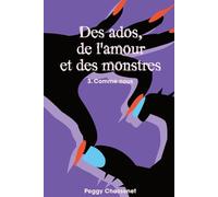 Des ados, de l'amour et des monstres: 3. Comme nous