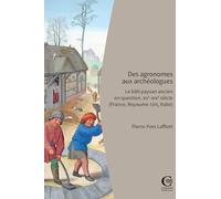 Des agronomes aux archéologues