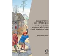 Des agronomes aux archéologues