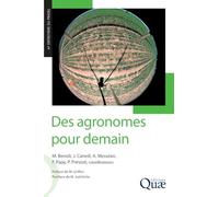 Des agronomes pour demain: Accompagner la diversité des agricultures pour un développement durable