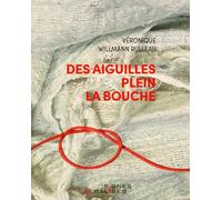 Des aiguilles plein la bouche