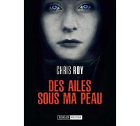 Des ailes sous ma peau