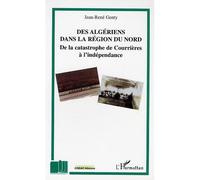 Des algériens dans la région du Nord