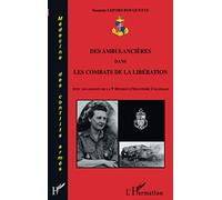 Des ambulancières dans les combats de la Libération – 9e Division d'Infanterie Coloniale