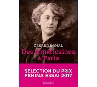 Des américaines à Paris 1850 - 1920 - Gérard Bonal - Tallandier - broché - Essai