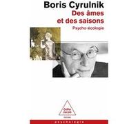 Des âmes et des saisons Boris Cyrulnik (Auteur)