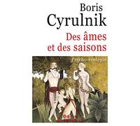 Des Âmes Et Des Saisons - Psycho-Écologie