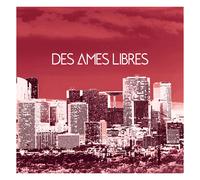 Des Ames Libres