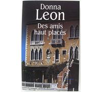 Des amis haut placés